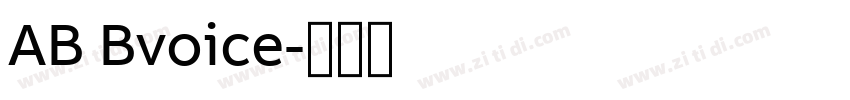AB Bvoice字体转换 AB Bvoice字体转换
